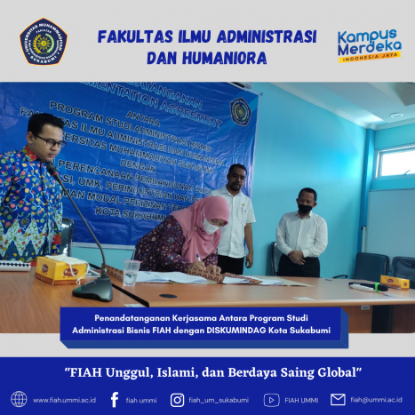 The Signing of the Collaboration Between the FIAH UMMI Business Administration Study Program and The Sukabumi City DISKUMINDAG The Signing of the Collaboration Between the FIAH UMMI Business Administration Study Program and The Sukabumi City DISKUMINDAG
